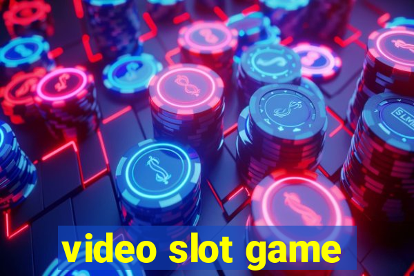 video slot game