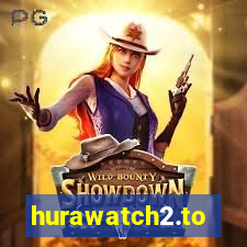 hurawatch2.to