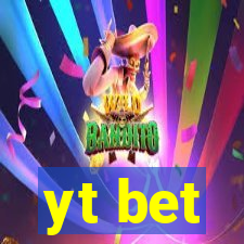 yt bet