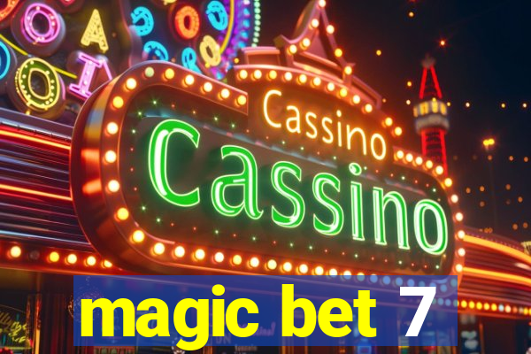 magic bet 7