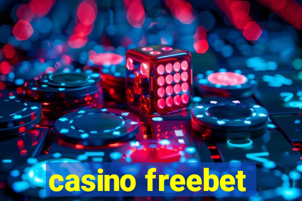 casino freebet