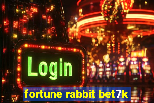 fortune rabbit bet7k