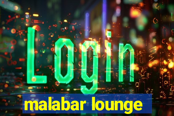 malabar lounge