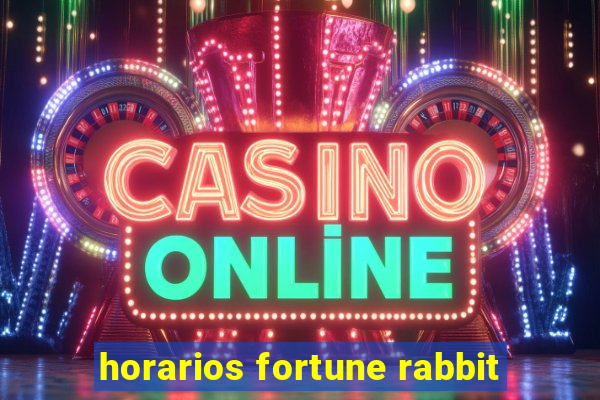 horarios fortune rabbit