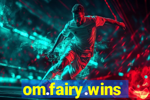 om.fairy.wins