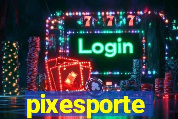 pixesporte