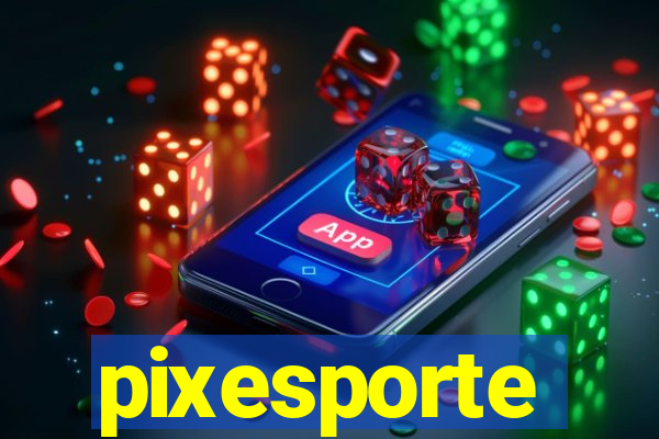 pixesporte