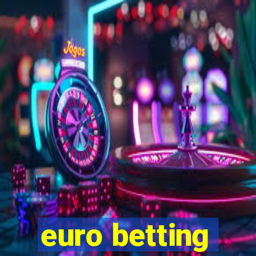 euro betting