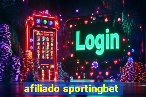 afiliado sportingbet