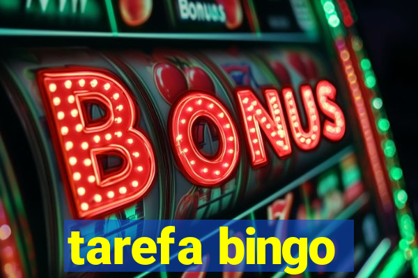 tarefa bingo