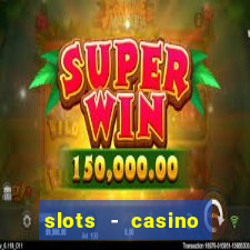 slots - casino slot machines