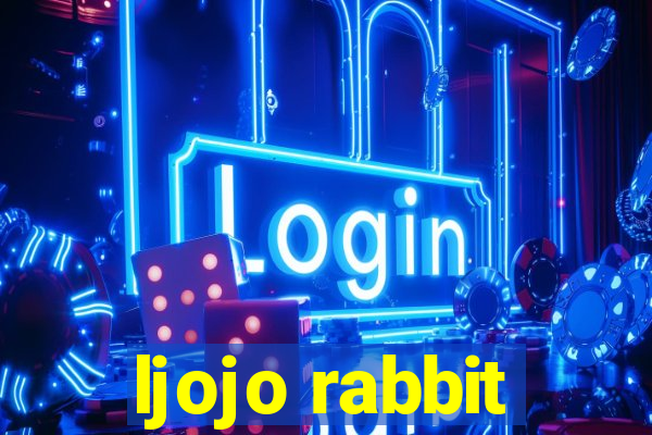 ljojo rabbit