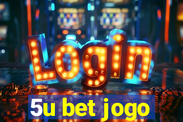 5u bet jogo