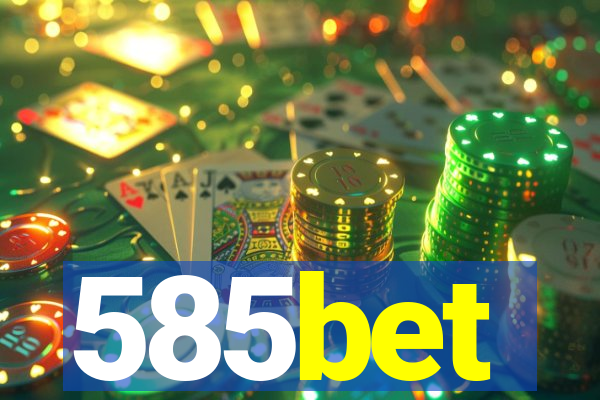 585bet