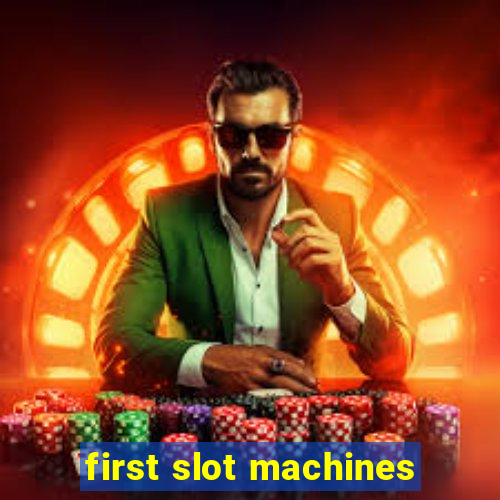 first slot machines