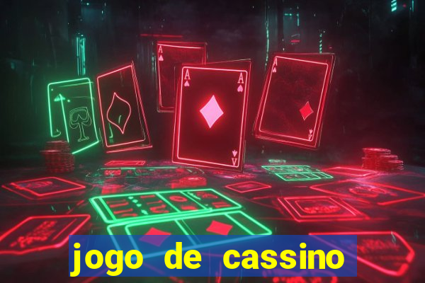 jogo de cassino para ganhar dinheiro