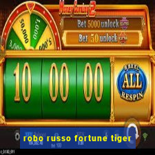 robo russo fortune tiger