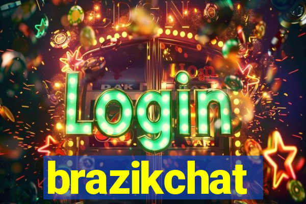 brazikchat