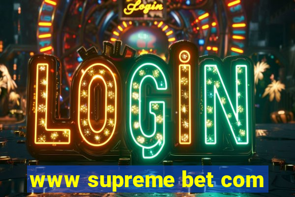 www supreme bet com