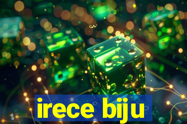 irece biju