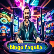 bingo l'aquila