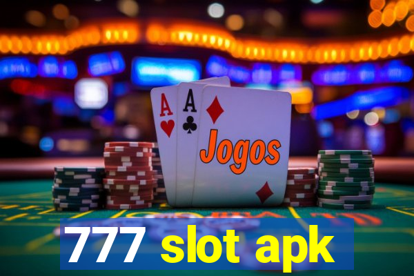 777 slot apk