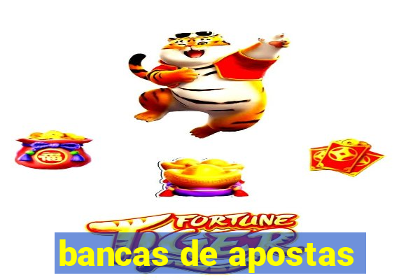 bancas de apostas