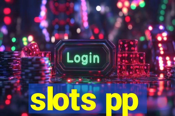 slots pp