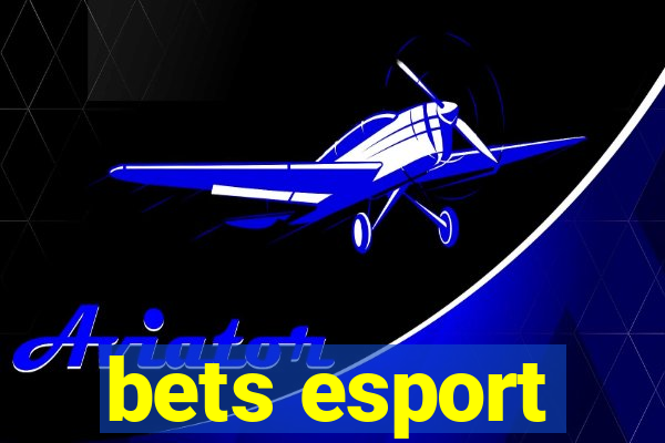 bets esport