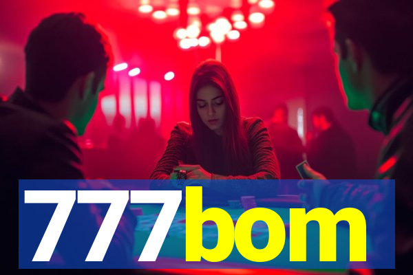 777bom