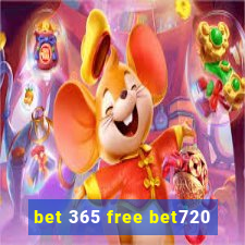 bet 365 free bet720