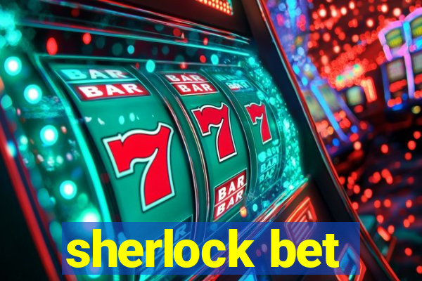 sherlock bet