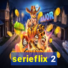 serieflix 2