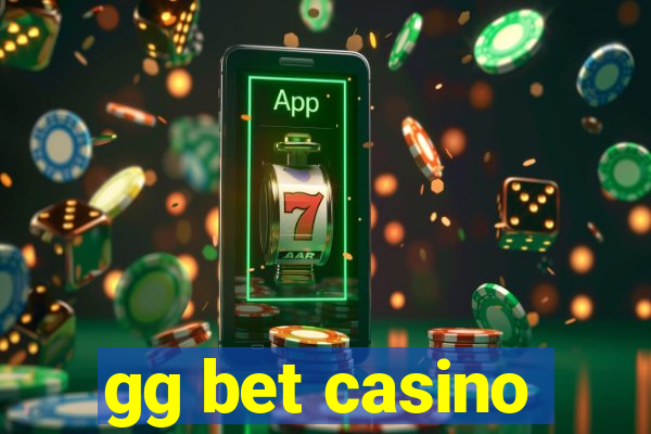 gg bet casino