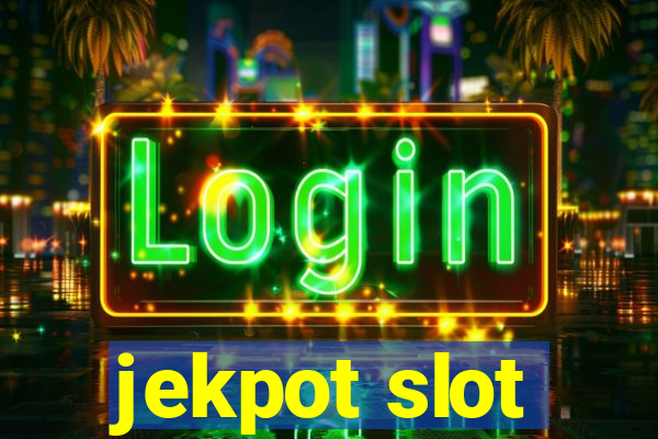 jekpot slot