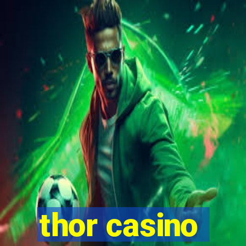 thor casino