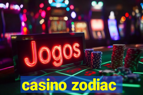 casino zodiac