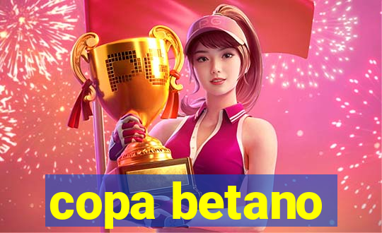 copa betano