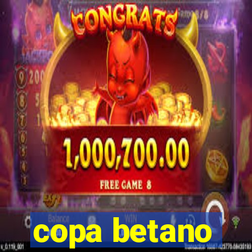 copa betano