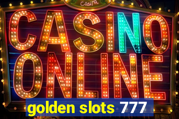 golden slots 777