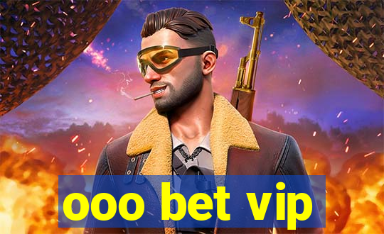 ooo bet vip