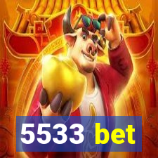 5533 bet