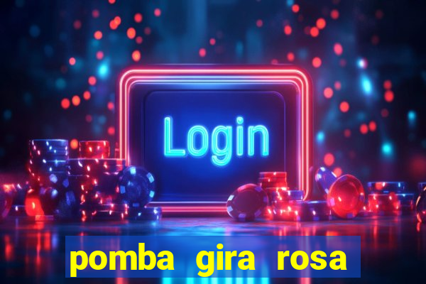 pomba gira rosa vermelha trabalha com qual exu