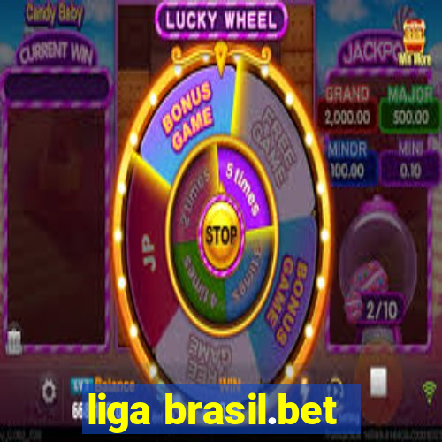 liga brasil.bet