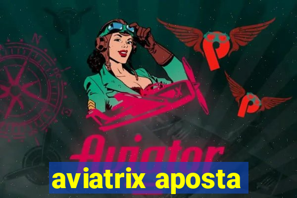 aviatrix aposta