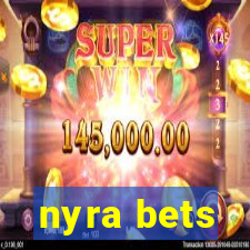 nyra bets