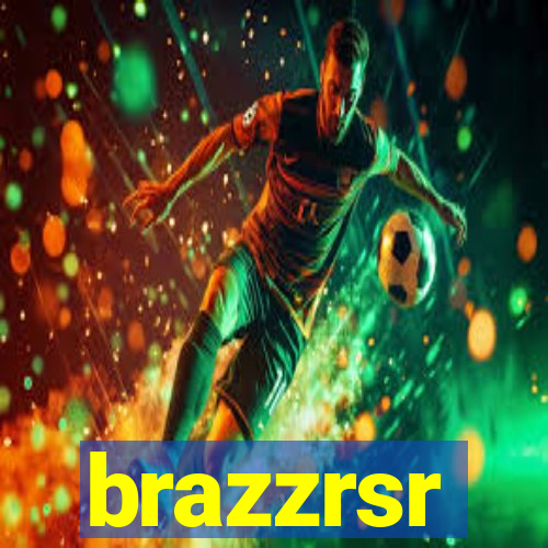 brazzrsr