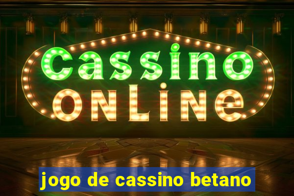 jogo de cassino betano