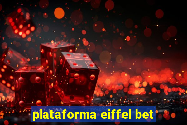 plataforma eiffel bet