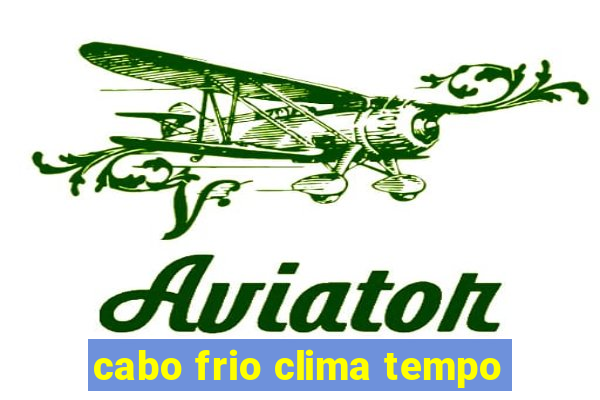 cabo frio clima tempo